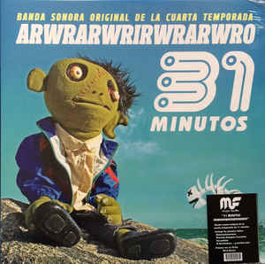 31 minutos - Arwrarwrirwrarwro