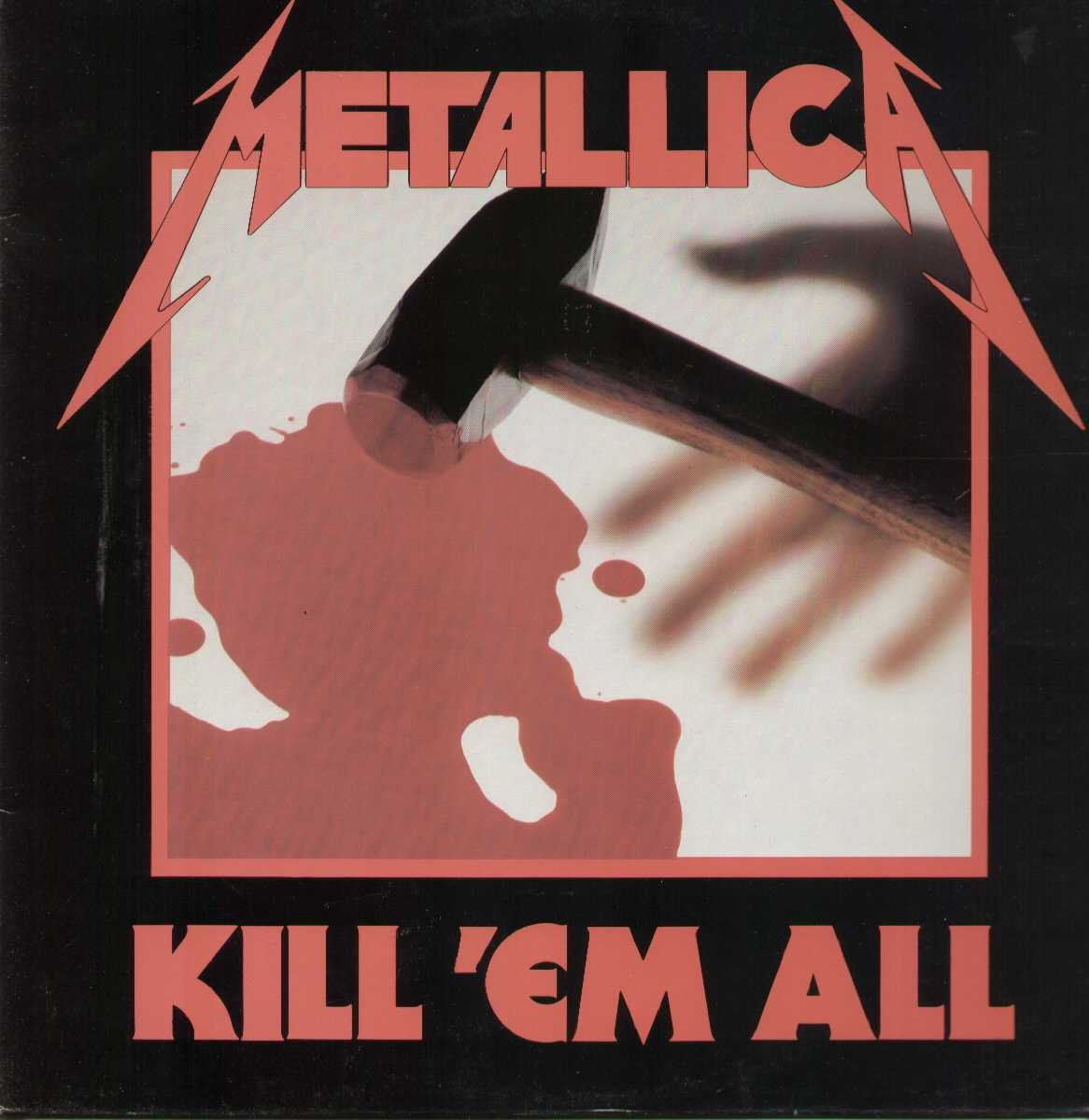METALLICA - Kill Em' All